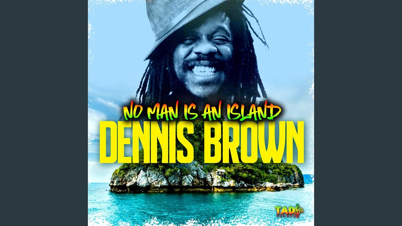 No Man is an Island No Man is an Island