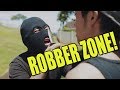 ROBBER ZONE!