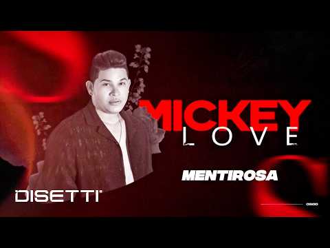 Mickey Love & Jeivy Dance - Mentirosa