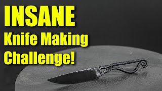2 Hour Knife Making Challenge