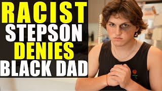 RACIST Son Denies BLACK Dad!!!! You Won't Believe How This Ends!!!!