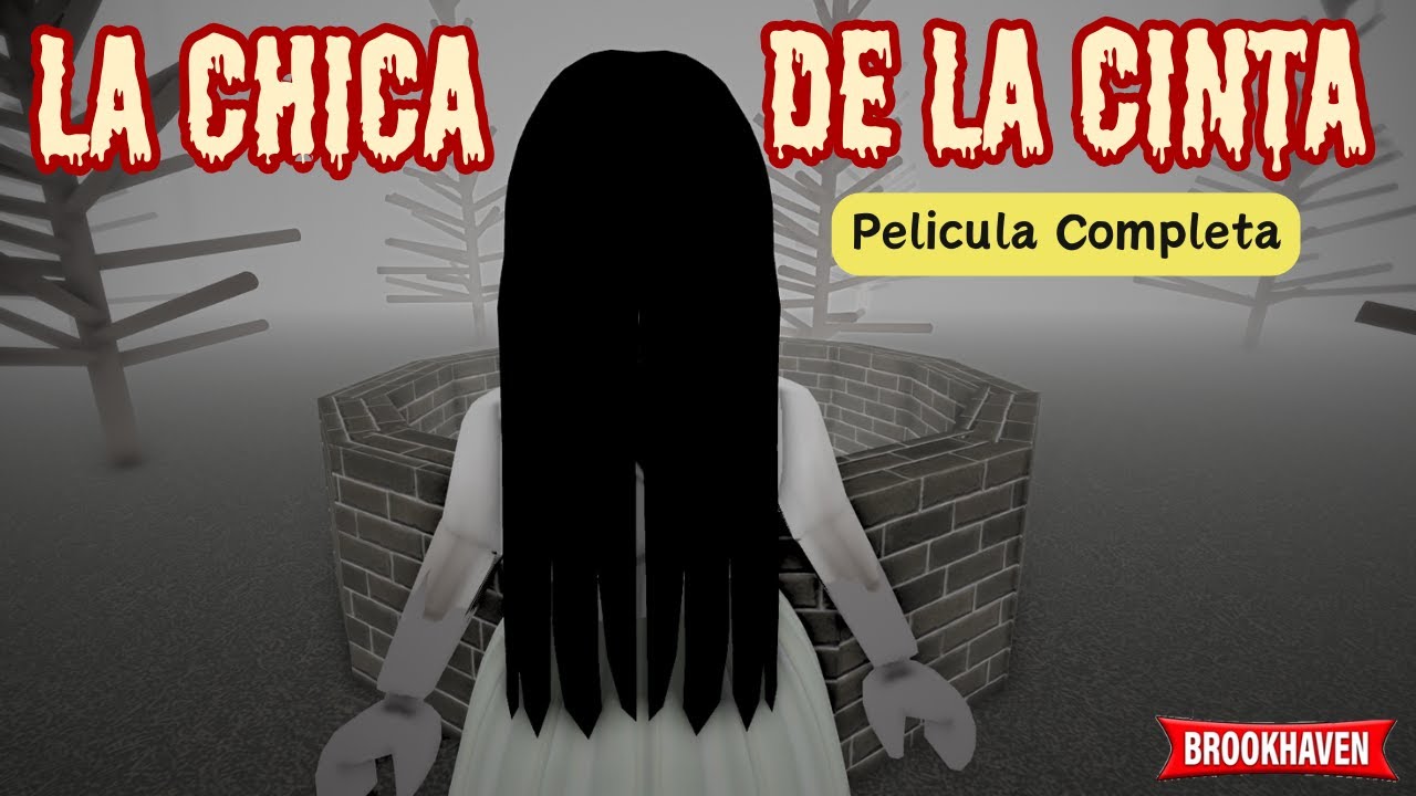 LA CHICA DE LA CINTA(The Ring) - Pelicula Completa | Mini Pelicula |Brookhaven rp🏡historia de roblox
