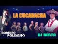 Balli di gruppo - LA CUCARACHA - DJ BERTA & ROBERTO POLISANO  - Nuovo tormentone line dance 2017