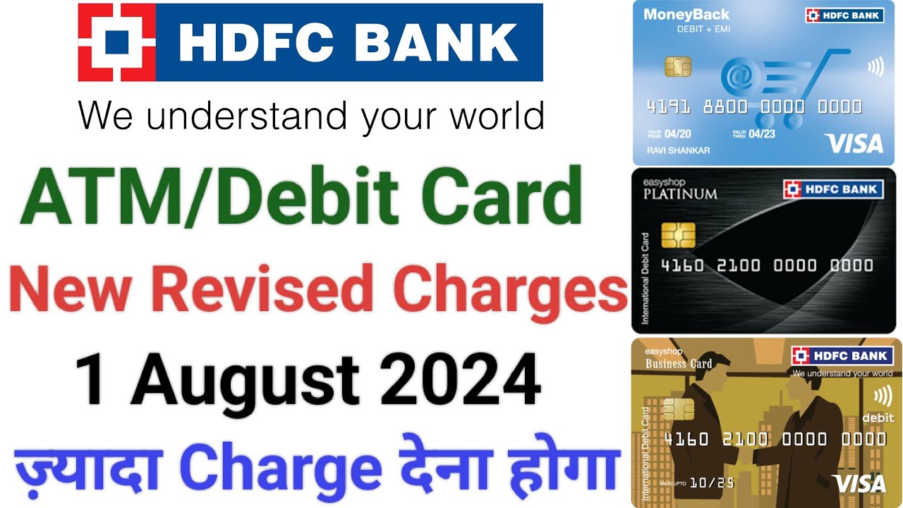 Hdfc Bank Debit Card New Charges 2024 Hdfc Bank Debit Card Charges hdfc-bank-debit-card-new-charges-2024-hdfc-bank-debit-card-charges