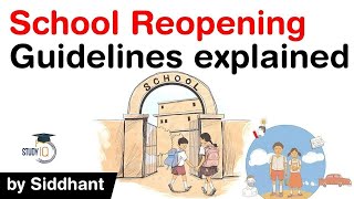 School Reopening in India - Education Ministry guidelines for students and teachers explained #UPSC
