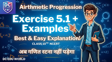 Class 10 Maths Chapter 5.1 | Arithmetic Progression | NCERT Solutions in Hindi & English ✅