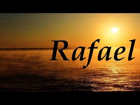 Video: ¿Cuál es el significado del nombre Rafael?