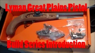 Lyman Great Plains Pistol Kit Introduction