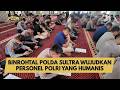 BINROHTAL POLDA SULTRA WUJUDKAN PERSONEL POLRI YANG HUMANIS