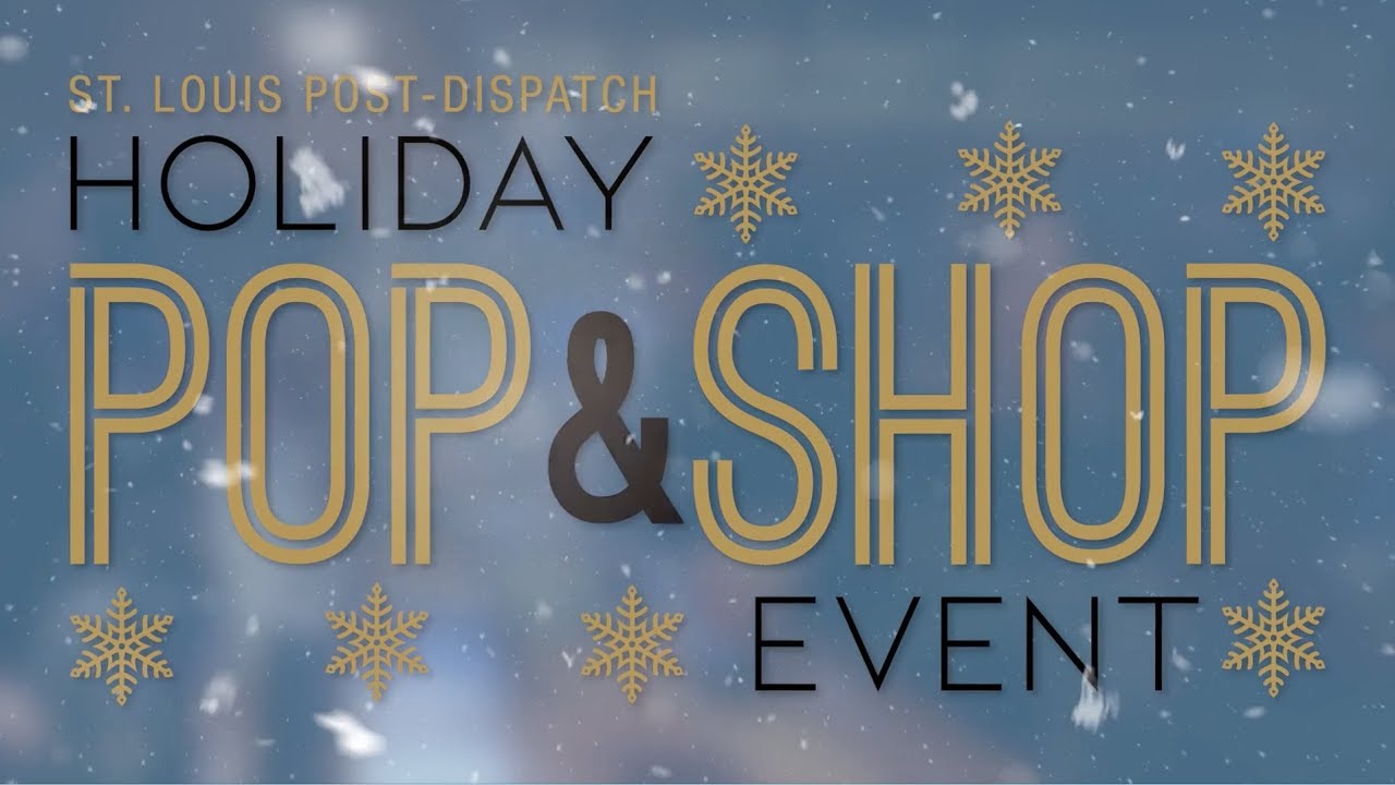 St. Louis Post-Dispatch Holiday Pop & Shop - YouTube