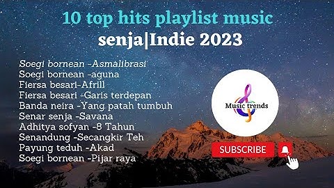 music playlist terbaru terhits 2023 | fiersa besari | senar senja