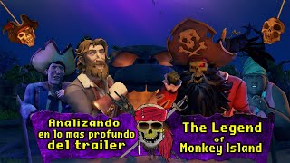 💀Analizando en lo mas profundo del tráiler: Sea of Thieves: The Legend of Monkey Island🐵