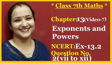 Ncert Class 7 Maths Chapter - 13 Exponents &Powers (Video- 7  ) Ex-13.2