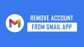 How to Remove Google Account from Gmail App screenshot 4