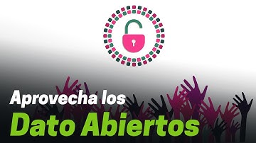 Qué son y cómo usar Datos Abiertos de todo el mundo