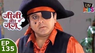 Jeannie aur Juju - जीनी और जूजू - Episode 135