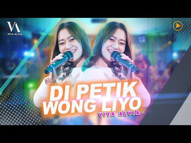 Vita Alvia - Dipetik Wong Liyo (Official Music Video) Wis Wayah Ganti Musim class=
