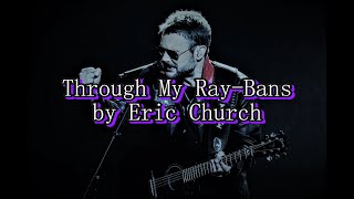 Eric Church [lyrics] - Through My Ray Bans