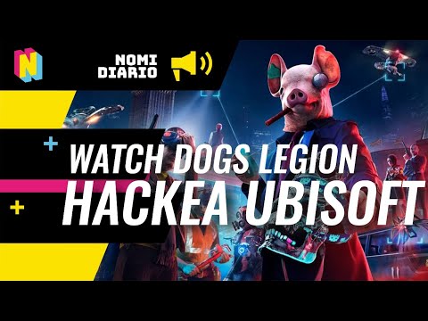 Watch Dogs Legions ya hackea todo!!! | Nomidiario #130