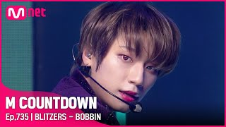 [BLITZERS - BOBBIN] Comeback Stage | #엠카운트다운 EP.735 | Mnet 220113 방송