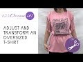 TRANSFORM AN OVERSIZED T-SHIRT