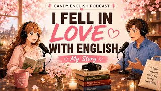Why I Fell in Love with English, My Story | | Soft Life for You: Calm Listening (A1-B2) screenshot 5