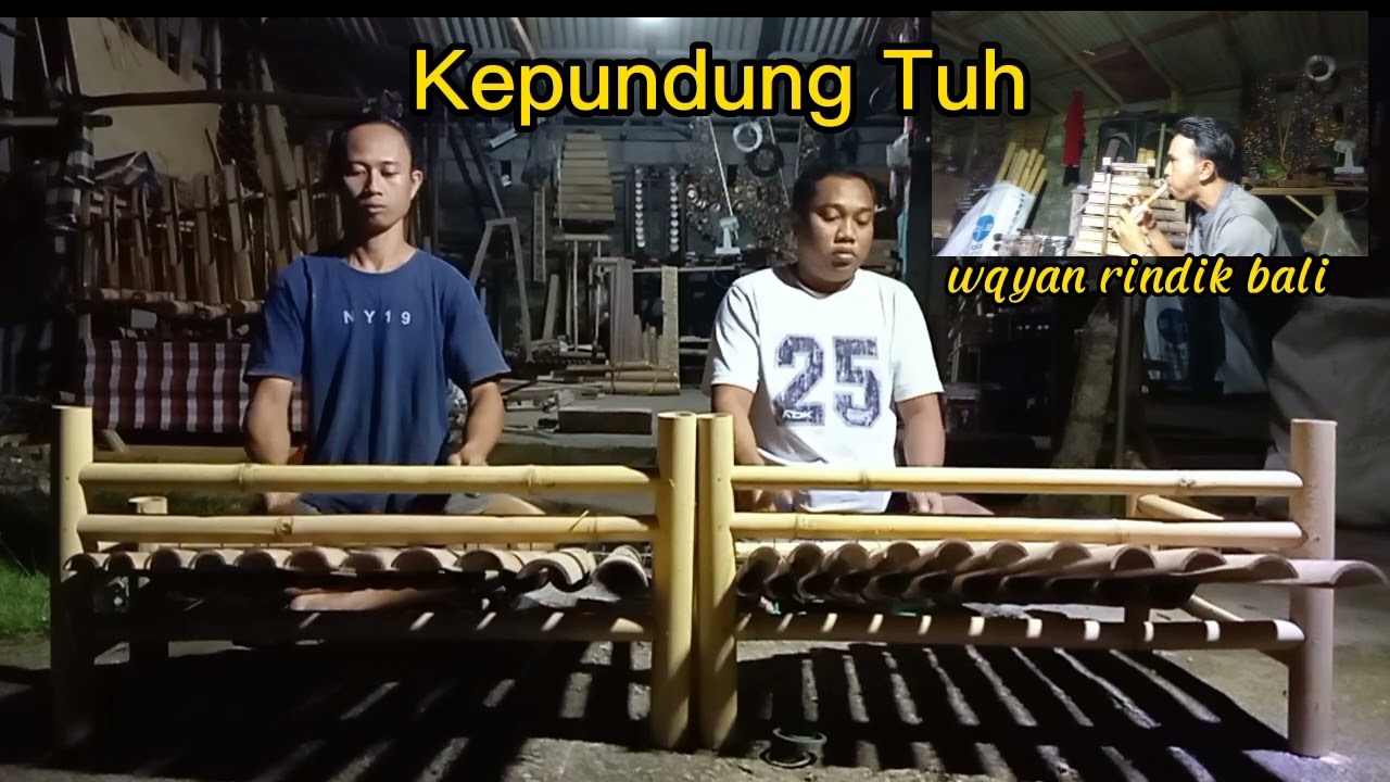 Rindik Kepundung Tuh@Wayan Rindik Bali