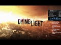 Dying Light: Nightmare Permadeath Speedrun