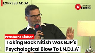 Prashant Kishor On Why BJP Has Taken Back Nitish Kumar: 'Big Psychological Blow To INDIA'