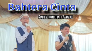  Bahtera Cinta  Wanna Bee Ft Syahrial