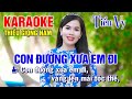 CON ĐƯỜNG XƯA EM ĐI ➤ Song Ca Cùng Tiểu Vy ➤ Karaoke Thiếu Giọng Nam ➤ KARAOKE SONG CÙNG CA SĨ