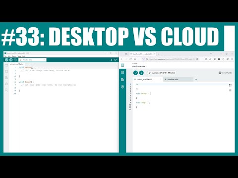 Arduino Desktop vs Cloud Editor Setup (Lesson #33)