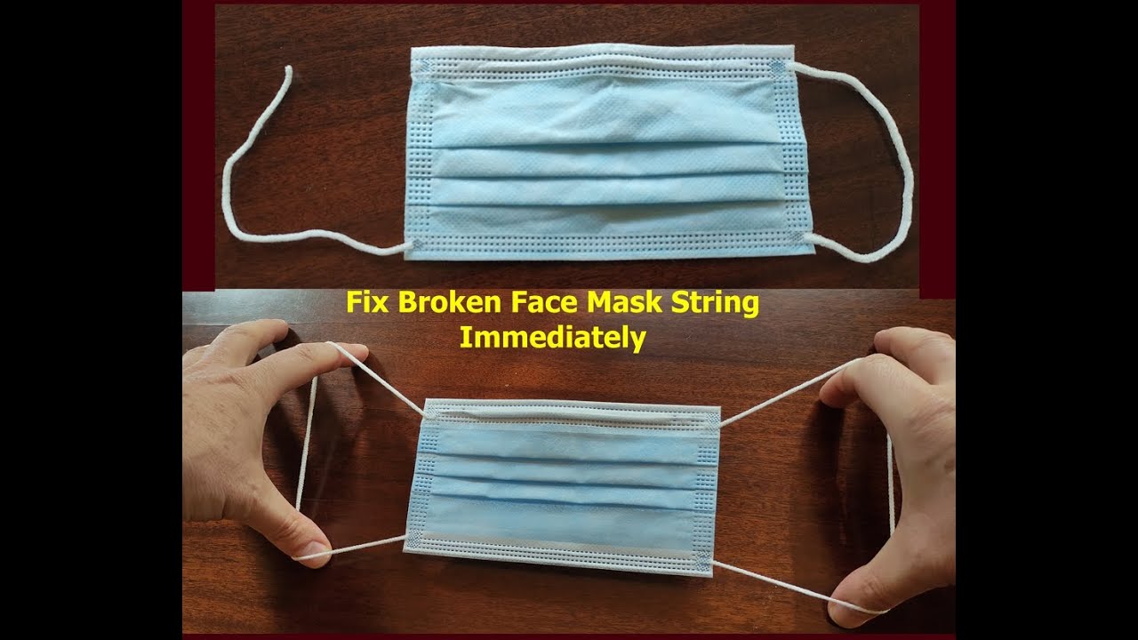Fix a broken face mask string immediately with your fingers YouTube