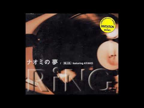 M.I.D., AYAKO  ／ ナオミの夢 / RADIO VERSION