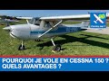 Pourquoi je vole en cessna 150 