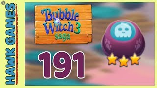 Bubble Witch 3 Saga Level 191 (Lead the Ghost Upwards) - 3 Stars Walkthrough, No Boosters