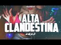 ALTA CLANDESTINA 🥤 INVIERNO 2023 (PARTE 1) | JULIO 🥤 AGUS MACIEL RMX