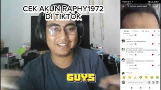REACTION AKUN RAPHY1972 DI TIKTOK