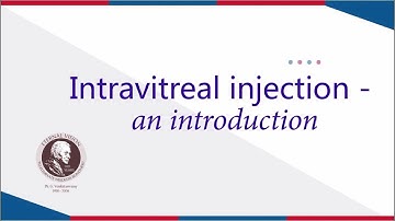 Intravitreal Injection - an introduction