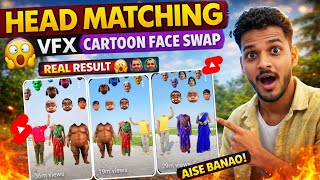 Head Matching VFX Video Kaise Banaye 😱 | Cartoon Style Face Swap Editing (Full Tutorial) screenshot 4