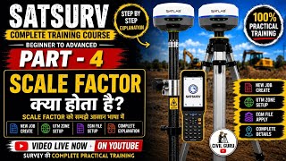 Satlab Dgps Training Part-4 I Scale Factor Explained in Hindi I DGPS &amp; UTM Surveying Full Practical 
