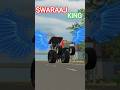 SWARAAJ  KING  BY MY TRACTOR