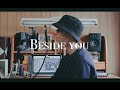beside you - keshi (cover) full ver.