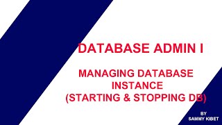STARTING AND STOPPING DATABASE  INSTANCE