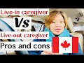 Live-in caregiver 🆚 live-out caregiver pros and cons in Canada/you should know as employee