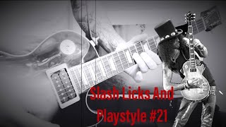 Slash Licks And Playstyle #21