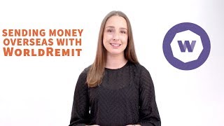 How to Transfer Money with WorldRemit