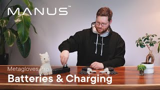 MANUS Metagloves Pro | Batteries & Charging