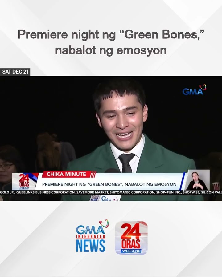 Premiere night ng “Green Bones,” nabalot ng emosyon | 24 Oras Weekend