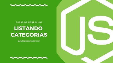 Curso de Node.js - Listando categorias #41